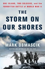 Cover art for The Storm on Our Shores: One Island, Two Soldiers, and the Forgotten Battle of World War II