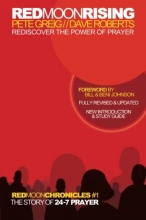 Cover art for Red Moon Rising: Rediscover the Power of Prayer (Red Moon Chronicles)
