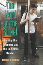 Cover art for The Word on the Street: Linking the Academy and the Common Reader (The New Public Scholarship)