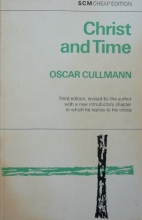 Cover art for Christ and Time: The Primitive Chrsitian Conception of Time and History