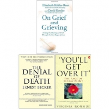 Cover art for On Grief and Grieving, The Denial of Death, You'll Get Over It 3 Books Collection Set