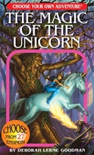 Cover art for The Magic of the Unicorn (Choose Your Own Adventure) (Choose Your Own Adventures - Revised)