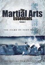 Cover art for The Martial Arts Essentials: The Films of Yuen Wo Ping