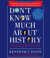 Cover art for Don't Know Much About History, Anniversary Edition: Everything You Need to Know About American History but Never Learned