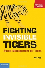 Cover art for Fighting Invisible Tigers: Stress Management for Teens