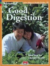 Cover art for Good Digestion (Natural Health Guide) (Alive Natural Health Guides)