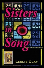 Cover art for Sisters in Song: Women Hymn Writers