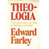 Cover art for Theologia: The Fragmentation and Unity of Theological Education