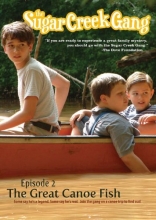Cover art for The Sugar Creek Gang: The Great Canoe Fish