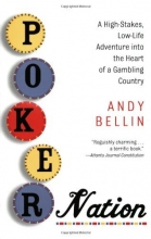Cover art for Poker Nation: A High-Stakes, Low-Life Adventure into the Heart of a Gambling Country