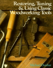 Cover art for Restoring, Tuning & Using Classic Woodworking Tools