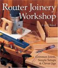 Cover art for Router Joinery Workshop: Common Joints, Simple Setups & Clever Jigs