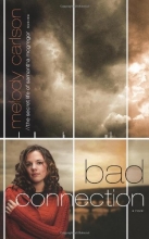 Cover art for Bad Connection (The Secret Life Samantha McGregor, Book 1)