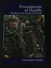 Cover art for Foundations of Health: Healing with Herbs & Foods (Herbs and Health Series)