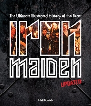 Cover art for Iron Maiden - Updated Edition: The Ultimate Illustrated History of the Beast