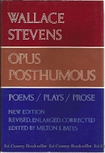 Cover art for Opus Posthumous: Poems, Plays, Prose (Enlarged, Revised, Corrected)