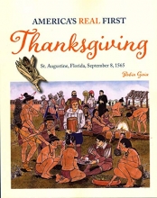 Cover art for America's Real First Thanksgiving: St. Augustine, Florida, September 8, 1565