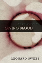 Cover art for Giving Blood: A Fresh Paradigm for Preaching