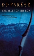 Cover art for The Belly of the Bow (Fencer, Book 2)