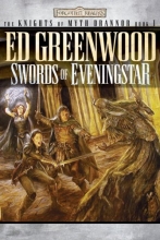 Cover art for Swords of Eveningstar (Forgotten Realms: The Knights of Myth Drannor, Book 1) (Bk. 1)