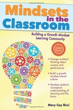 Cover art for Mindsets in the Classroom: Building a Growth Mindset Learning Community