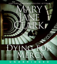 Cover art for Dying for Mercy CD (Key News Thrillers)