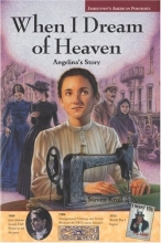 Cover art for Jamestown's American Portraits  When I Dream of Heaven Softcover (JT: FICTION BASED READING)