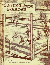 Cover art for THE QUARTER HORSE BREEDER: VOLUME I [ Basic Text and References on The American Quarter Horse ]
