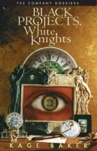 Cover art for Black Projects, White Knights: The Company Dossiers