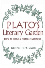 Cover art for Plato's Literary Garden: How to Read a Platonic Dialogue