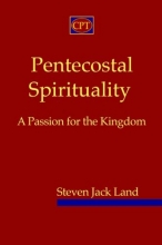 Cover art for Pentecostal Spirituality: A Passion for the Kingdom