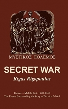 Cover art for Secret War: Greece-Middle East, 1940-1945: The Events Surrounding the Story of Service 5-16-5