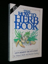 Cover art for The How to Herb Book:  Let's Remedy the Situation
