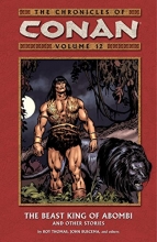 Cover art for The Chronicles of Conan, Vol. 12: The Beast King of Abombi and Other Stories (v. 12)