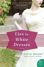 Cover art for Lies in White Dresses: A Novel