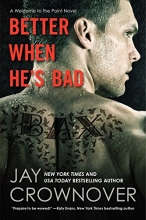 Cover art for Better When He's Bad: A Welcome to the Point Novel