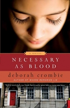 Cover art for Necessary as Blood: A Novel (Duncan Kincaid/Gemma James Novels)