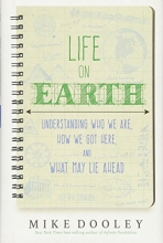 Cover art for Life on Earth: Understanding Who We Are, How We Got Here, and What May Lie Ahead