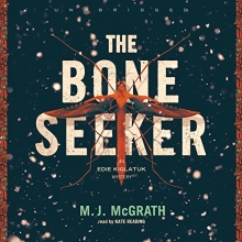 Cover art for The Bone Seeker: An Edie Kiglatuk Mystery: Library Edition (Edie Kiglatuk Mysteries)