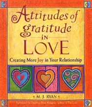 Cover art for Attitudes of Gratitude in Love: Creating More Joy in Your Relationship (Attitudes of Gratitude Series)
