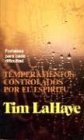 Cover art for Temperamentos Controlados: Spirit Controlled Temperaments (Spanish Edition)