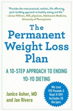 Cover art for The Permanent Weight Loss Plan: A 10-Step Approach to Ending Yo-Yo Dieting