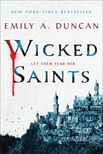 Cover art for Wicked Saints (Something Dark and Holy #1)
