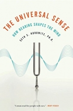 Cover art for The Universal Sense: How Hearing Shapes the Mind