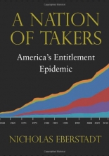 Cover art for A Nation of Takers: America's Entitlement Epidemic