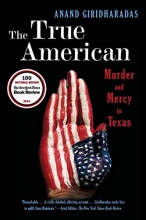 Cover art for The True American: Murder and Mercy in Texas