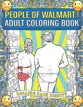 Cover art for People of Walmart.com Adult Coloring Book: Rolling Back Dignity (OFFICIAL People of Walmart Coloring Books)