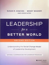 Cover art for Leadership for a Better World: Understanding the Social Change Model of Leadership Development