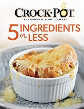 Cover art for Crock-Pot 5 Ingredients or Less Cookbook