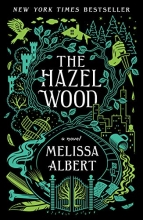 Cover art for The Hazel Wood: A Novel